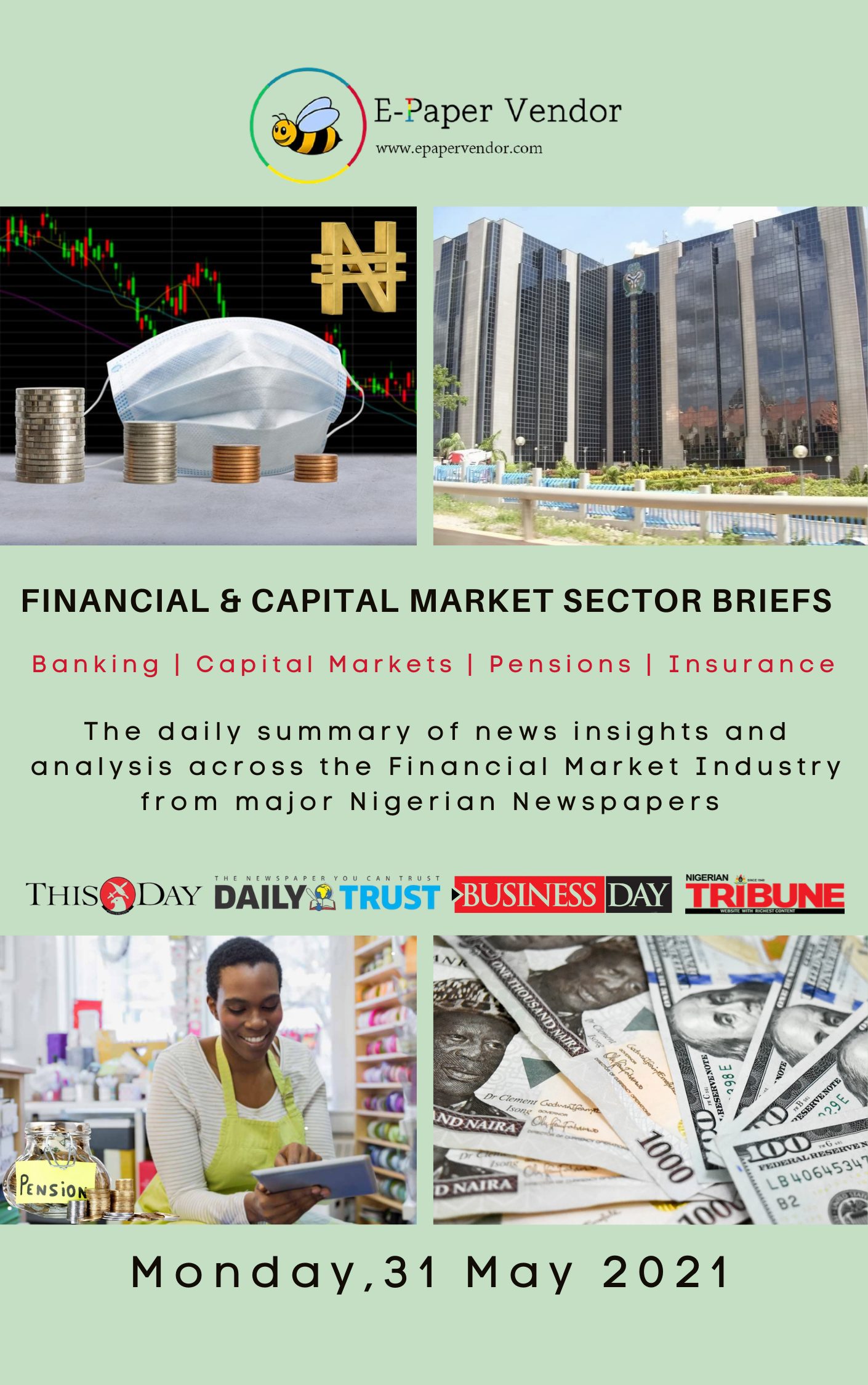 FINANCIAL SECTOR BRIEFS (31 MAY 2021)